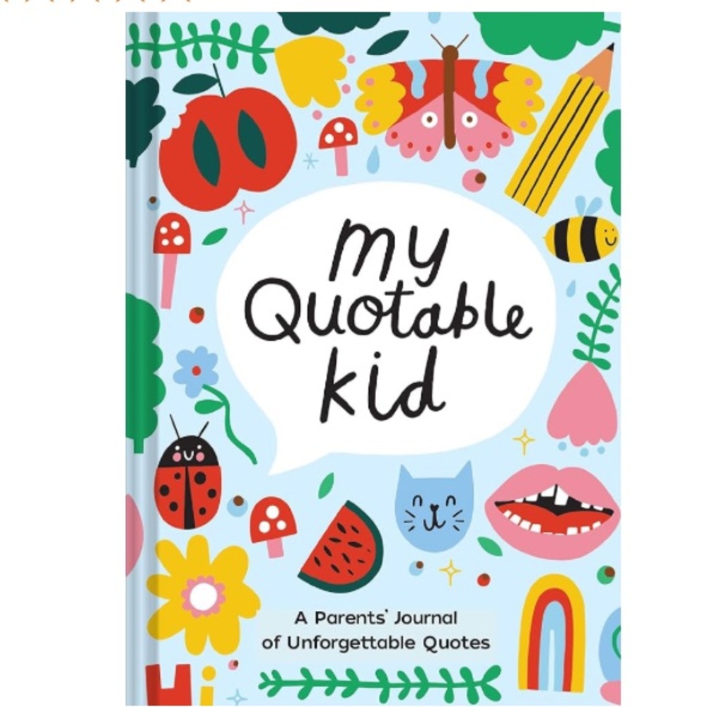 NEW My Quotable Kid: A Parents Journal Book